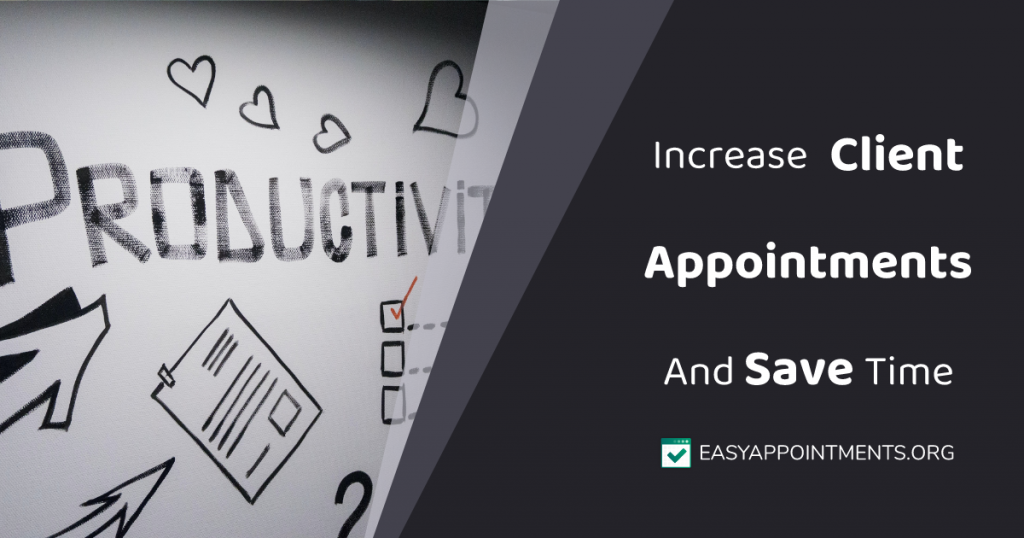 Increase Client Appointments And Save Time